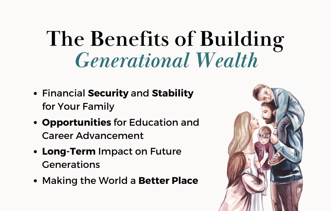 The Benefits of Building Generational Wealth