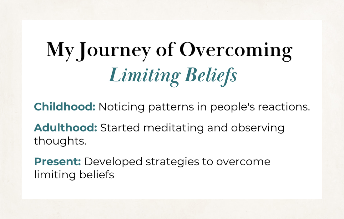 My Story of Overcoming Limiting Beliefs