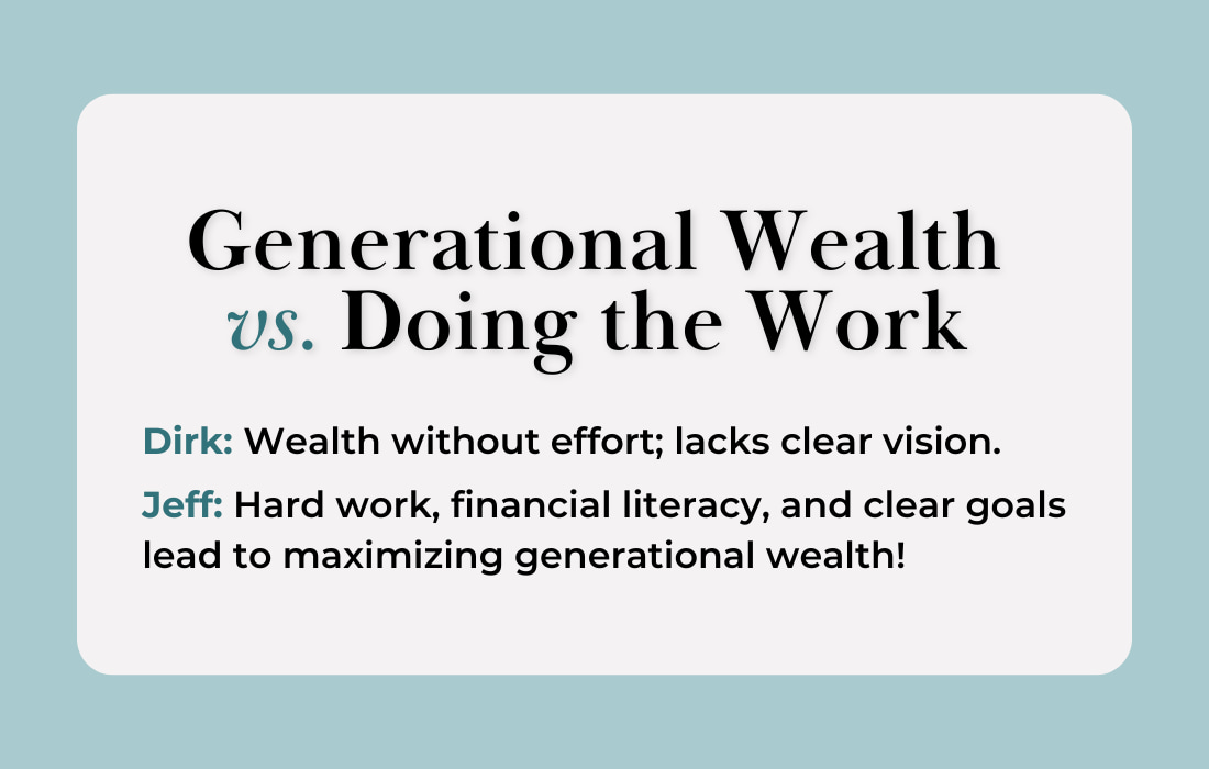 Generational Wealth vs. Doing the Work