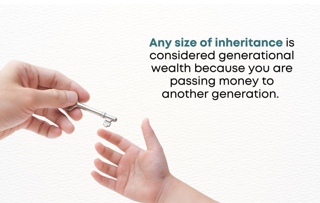 What Amount of Money Is Considered Generational Wealth?