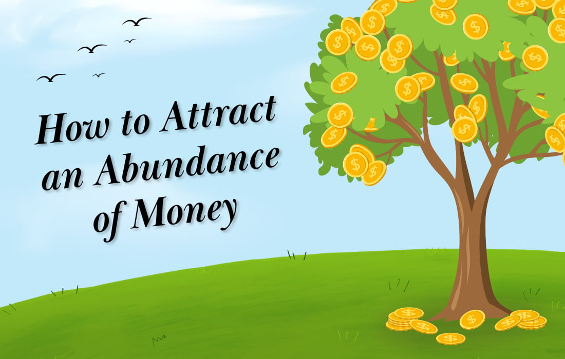 How to Attract an Abundance of Money: Mindset Shifts and Affirmations that Work
